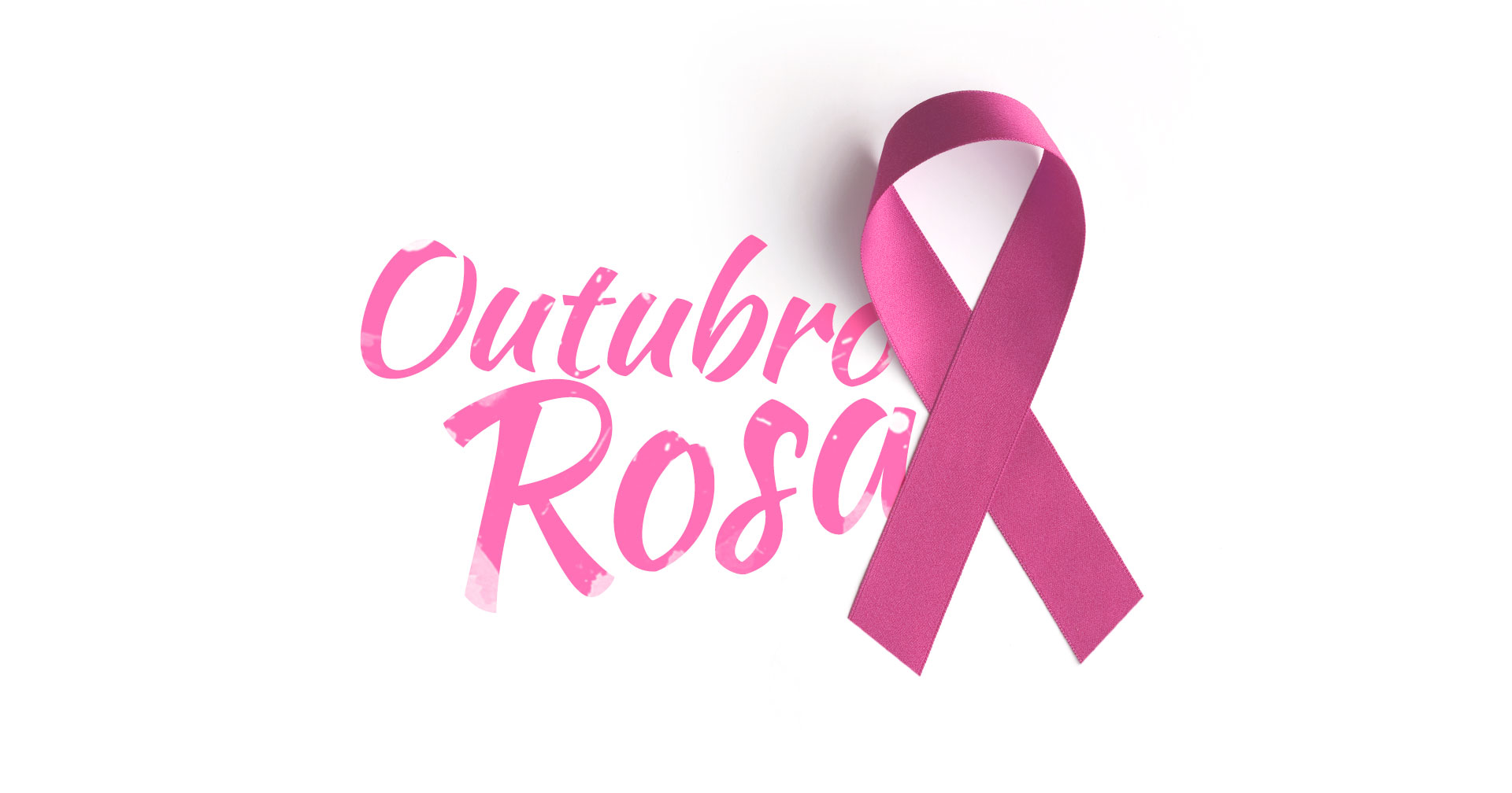 Outubro Rosa: mês de combate ao câncer de mama