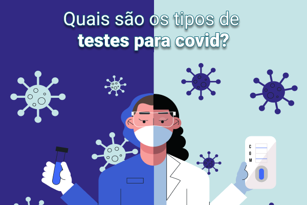Como saber se estou com coronavírus e qual teste realizar?